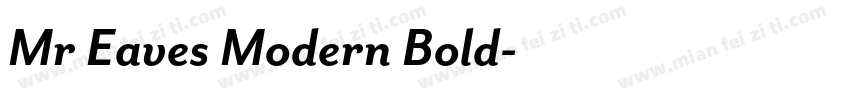 Mr Eaves Modern Bold字体转换